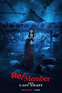 Re/Member: The Last Night - Posters