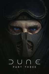 Dune: Part Three - Posters