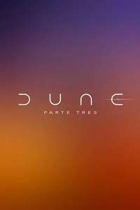 Dune: Part Three - Posters