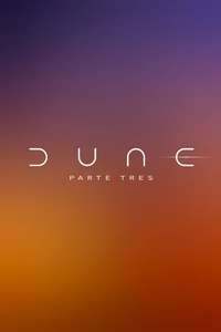 Dune: Part Three - Posters