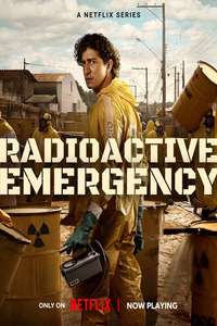 Radioactive Emergency - Posters
