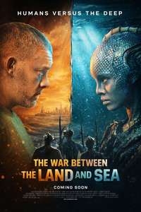 The War Between the Land and the Sea - Posters