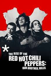 The Rise of the Red Hot Chili Peppers: Our Brother  Hillel