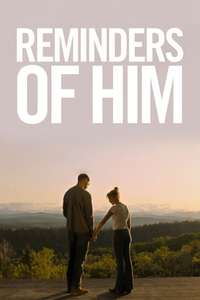 Reminders of Him - Posters