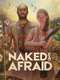 Naked and Afraid