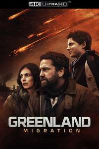 Greenland 2: Migration - Posters