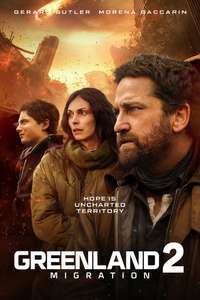 Greenland 2: Migration - Posters