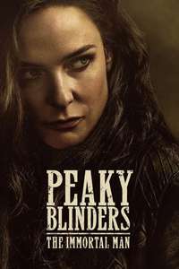 Peaky Blinders: The Immortal Man - Posters