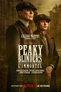 Peaky Blinders: The Immortal Man - Posters