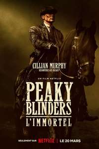 Peaky Blinders: The Immortal Man - Posters