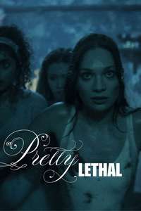 Pretty Lethal - Posters