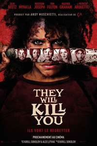 They Will Kill You - Posters