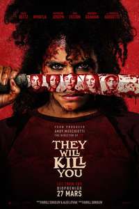 They Will Kill You - Posters