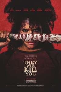 They Will Kill You - Posters