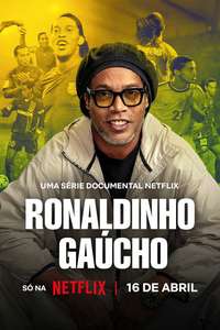 Ronaldinho: The One and Only - Posters