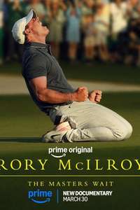 Rory McIlroy: The Masters Wait - Posters