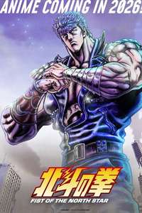 Fist of the North Star: HOKUTO NO KEN - Posters