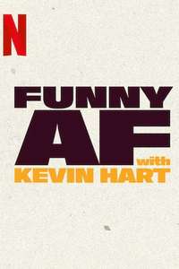Funny AF with Kevin Hart - Posters