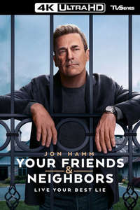 Your Friends and Neighbors - Posters
