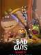 The Bad Guys: Breaking In : Season 1