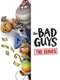 The Bad Guys: Breaking In