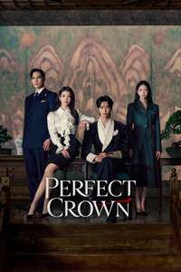 Perfect Crown - Posters