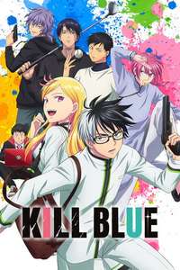 Kill Blue - Posters