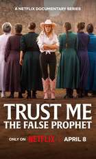 Trust Me: The False Prophet