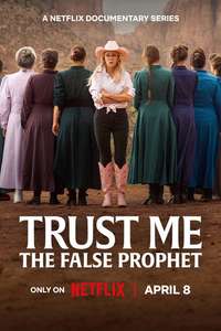 Trust Me: The False Prophet - Posters