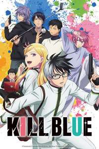 Kill Blue - Posters