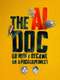 The AI Doc: Or How I Became an Apocaloptimist