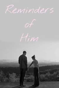 Reminders of Him - Posters