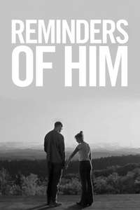 Reminders of Him - Posters