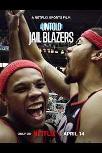 Untold: Jail Blazers - Posters