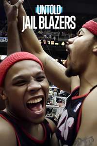 Untold: Jail Blazers - Posters