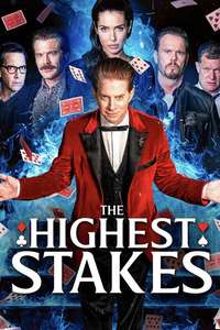 The Highest Stakes - Posters