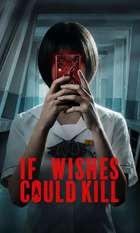 If Wishes Could Kill