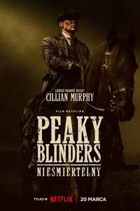 Peaky Blinders: The Immortal Man - Posters