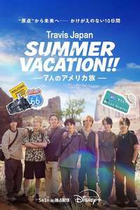 Travis Japan Summer Vacation!! in the USA - Posters