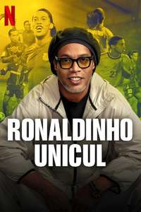 Ronaldinho: The One and Only - Posters