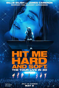 Billie Eilish - Hit Me Hard and Soft: The Tour (Live in 3D) - Posters