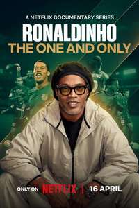 Ronaldinho: The One and Only - Posters