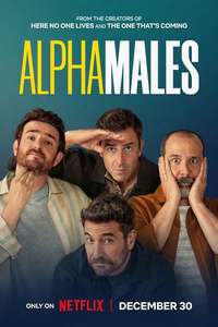 Alpha Males - Posters