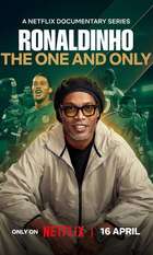 Ronaldinho: The One and Only
