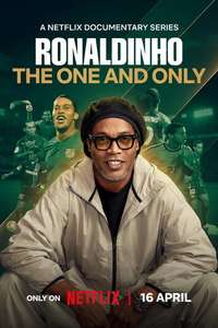 Ronaldinho: The One and Only - Posters