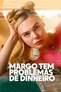 Margo's Got Money Troubles - Posters