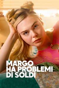 Margo's Got Money Troubles - Posters