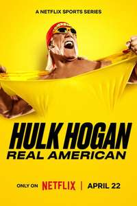 Hulk Hogan: Real American - Posters