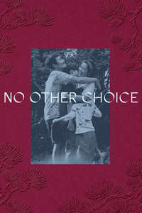 No Other Choice - Posters