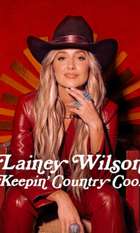 Lainey Wilson: Keepin' Country Cool